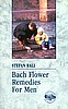 Bach Flower Remedies for Men