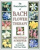 The Encyclopedia of Bach Flower Therapy - Scheffer