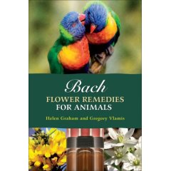 Bach Flower Remedies for Animals- Vlamis & Graham - NEW!!