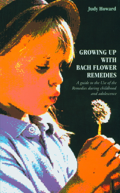 Growing Up with Bach Flower Remedies