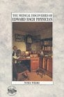 Medical Discoveries of Edward Bach, Physician