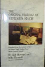 Original Writings of Dr Edward Bach